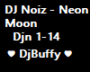Neon Moon Dj Noiz