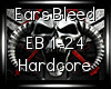 Hardcore | Ears Bleed