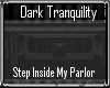 WS ~ Dark Tranquility