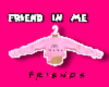 Friends - pink