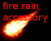 !ASW fire rain accessory