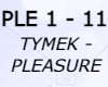 Tymek - Pleasure