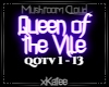 MUSH C. - QUEEN OF VILE