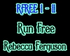 Rebecca Ferguson-Run