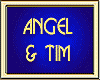 ANGEL & TIM