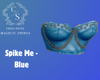 Spike Me - Blue