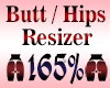 Butt Resizer Scaler 165%