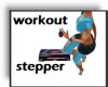 Workout stepper 2