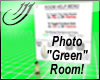 Green Room for Photos