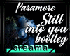 Paramore /Still into you