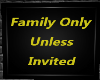 Yellow Family Only Sign