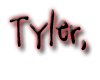 100 | Tylers my bf XD