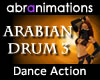Arabian Drum 3 Dance