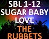 The Rubbets - Sugar Baby