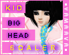 † BIG HeadScaler 