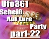 Ufo361 - Auf Eure Party