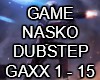 Game Nasko(Dusstep)