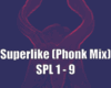 Superlike ( Phonk Mix)