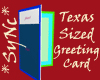 Sync Texas Size Card