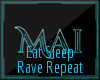 Eat Sleep Rave Repeat