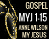 MY JESUS ANNE WILSON MYJ