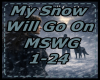 My Snow Will Go On