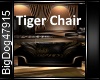 [BD]Tiger Chair