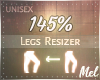 M~ Leg+Thigh Scaler 145%
