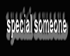 special someone