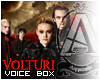 The Volturi Voice Box