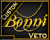 VxO` Bonni Custom Chain