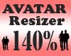 Avatar Resizer 140%