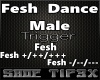 lTl Fesh Dance Male