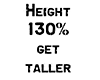 height 130 % scaler