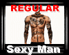 REGULAR Giga SEXY Man 