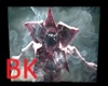 BK> Smokey Demogorgon