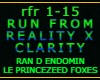 RUN FROM REALITY CLARITY