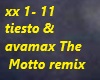 Tiesto& Avamax The Motto