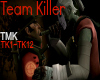 Chrispy~Team Killer