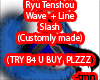 RyuTenshouWave Slash