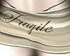 FRAGILE