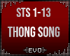 | Sisqo Thong Song