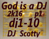 God is a DJ part1