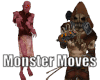 Monster Moves -Male