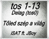 Toled szep a vilag