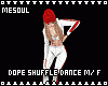Dope Shuffle Dance M/F