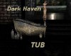 Dark Haven TUB