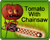 Zombie Tomato With Flame Chainsaw