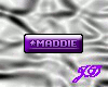 Maddie (VIP)