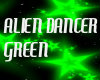 DANCING ALIEN GREEN